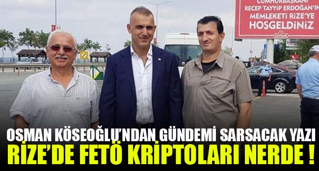Rizeli fetö kriptoları Nerde ?