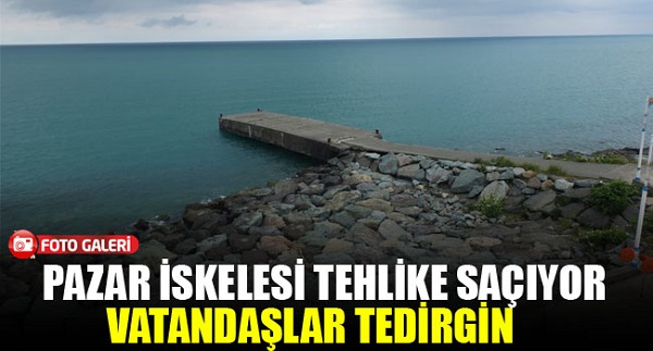 PAZAR HALKI YENİ İSKELE İSTİYOR