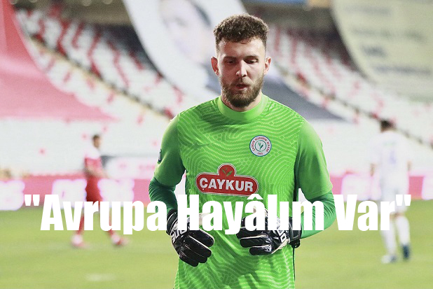 “Avrupa Hayâlım Var”