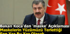 Bakan Koca’dan ‘maske’ açıklaması: Maskelerin yüzümüzü terlettiği son yaz bu yaz olacak