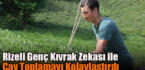 Rizeli genç kıvrak zekası ile çay toplamayı kolaylaştırdı