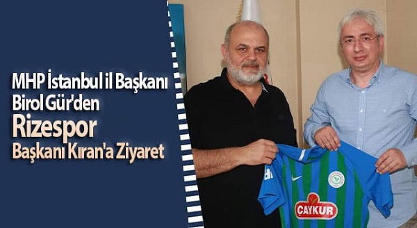 MHP İstanbul İl Başkanı Birol Gür’den Başkan Kıran’a