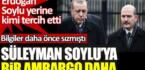 Süleyman Soylu’ya bir ambargo daha. Erdoğan Soylu yerine kimi tercih etti