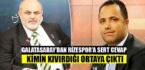 Galatasaray’dan Çaykur Rizespor’a çok sert cevap: Kimin kıvırdığı ortaya çıktı