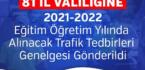 81 İl Valiliğine 2021-2022 Eğitim Öğretim Yılında Alınacak Trafik Tedbirleri Genelgesi Gönderildi