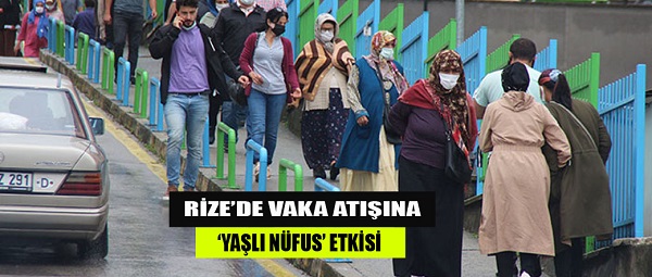 Rize’de vaka artışına ‘yaşlı nüfus’ etkisi