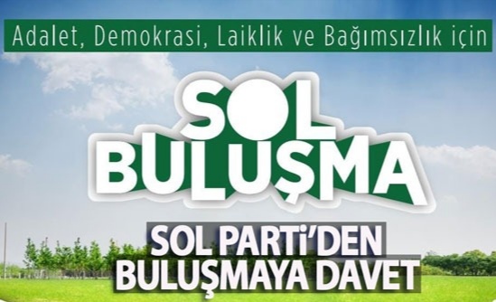 Sol Parti’den buluşmaya davet