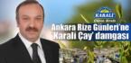 Ankara Rize Günleri’ne ‘Karali Çay’ damgası