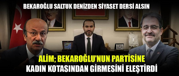 Bekaroğlu, il başkanından siyaset dersi alsın