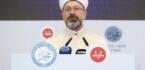 Diyanet İşleri Başkanı Erbaş’ın Mevlid Gecesi mesajı