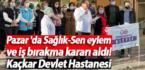 Pazar’da Sağlık-Sen eylem ve iş bırakma kararı aldı