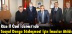 Rize İl Özel İdaresi’nde Sosyal Denge Sözleşmesi İçin İmzalar Atıldı