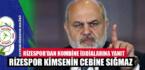Çaykur Rizespor’dan önemli açıklama: ‘Rizespor Kimsenin Cebine Sığmaz’
