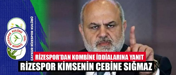 Çaykur Rizespor’dan önemli açıklama: ‘Rizespor Kimsenin Cebine Sığmaz’