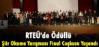 RTEÜ’de Ödüllü Şiir Okuma Yarışması Final Coşkusu Yaşandı