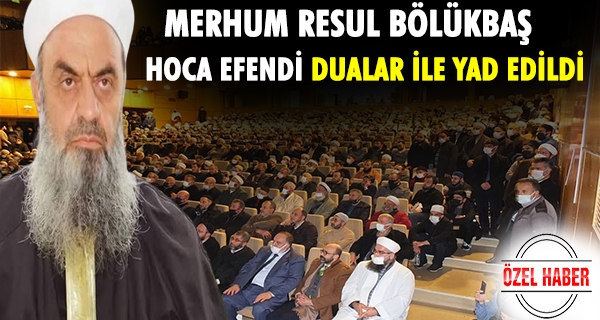 Resul Bölükbaş Hocaefendi Rize’de Anıldı