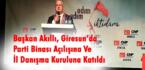 Başkan Akıllı, Giresun’da Parti Binası Açılışına Ve İl Danışma Kuruluna Katıldı