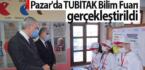 Pazar’da TUBİTAK Bilim Fuarı gerçekleştirildi