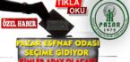 Pazar Esnaf Odası seçime gidiyor