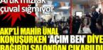 AKP’li Mahir Ünal konuşurken ”Açım ben” diye bağırdı, salondan çıkarıldı