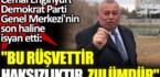 Cemal Enginyurt Demokrat Parti Genel Merkezi’nin son haline isyan etti