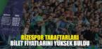 RİZESPOR BEŞİKTAŞ MAÇININ BİLETLERİ CEP YAKIYOR