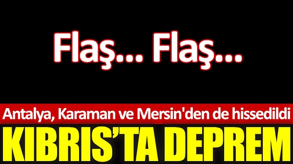 Kıbrıs açıklarında 5.1 büyüklüğünde deprem