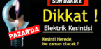 Dikkat! Elektrik Kesintisi Var
