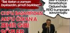 CHP’li Başarır’dan AKP’li Cahit Özkan’a zehir gibi sözler. Fenerbahçe Orduevi’nde FETÖ kumpasını savunmuştu. “Tek farkın o zaman bıyıksızdın, şimdi bıyıklısın”