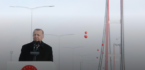 Cumhurbaşkanı Erdoğan: 1915 Çanakkale Köprüsü’nün ekonomik üretimde 5,3 milyar avro katkısı olacak