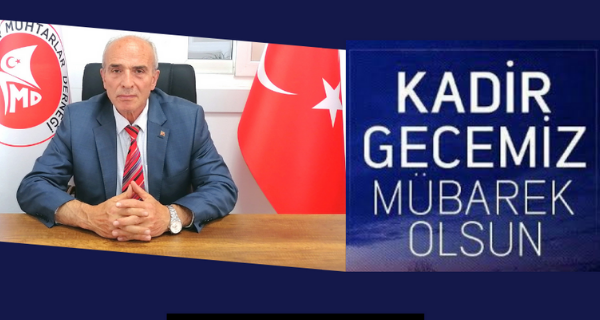 Dernek Başkanı Avcı’dan Kadir Gecesi Mesajı
