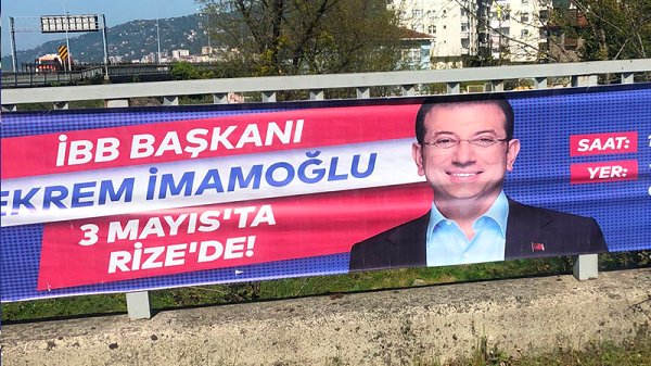 Rize’de Ekrem İmamoğlu’nun afişleri toplatıldı