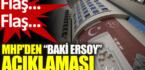 MHP’den flaş Baki Ersoy açıklaması