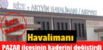 Rize-Artvin Havalimanı arsa ve konut fiyatlarını ikiye katladı