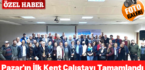 Pazar’ın İlk Kent Çalıştayı Tamamlandı