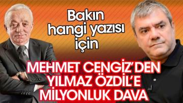 Mehmet Cengiz’den Yılmaz Özdil’e milyonluk dava. Bakın hangi yazısı için