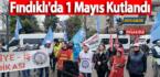Fındıklı’da 1 Mayıs Kutlandı