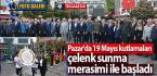 Pazar’da 19 Mayıs kutlamaları çelenk sunma merasimi ile başladı