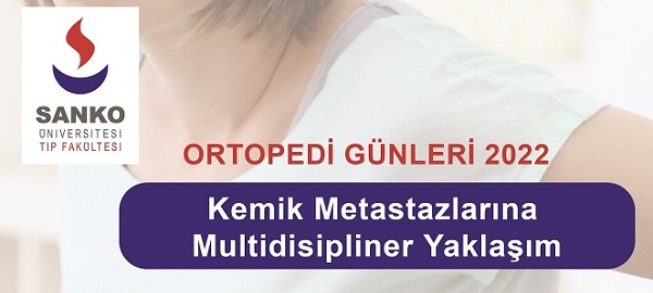 Sanko Üniversitesi Tıp Fakültesi Ortopedi Günleri