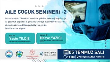Ardeşen’de, ücretsiz “Aile ve Çocuk Semineri-2” düzenlenecek