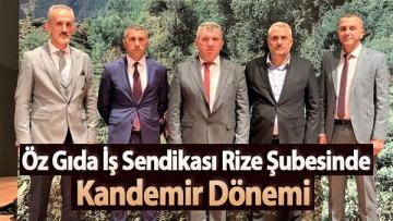 Öz Gıda İş Sendikası Rize Şubesinde Yeni Başkan Seçildi