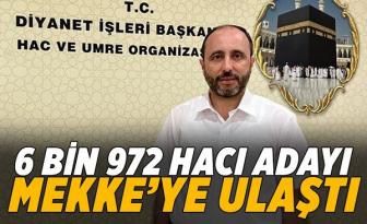 Demirhan: 6 bin 972 hacı adayı Mekke’ye ulaştı