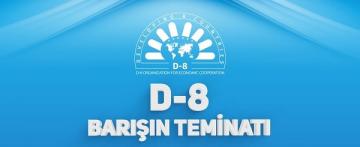 D-8’in 25. Kuruluş yıldönümü Çırağan Sarayı’nda kutlanacak