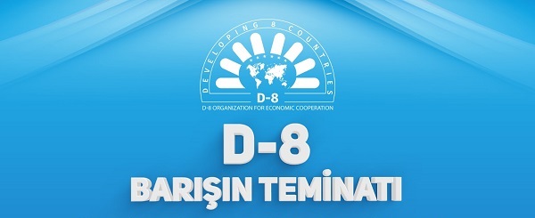 D-8’in 25. Kuruluş yıldönümü Çırağan Sarayı’nda kutlanacak