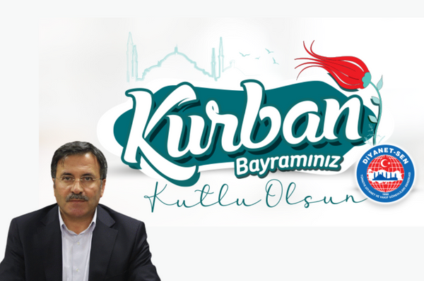 Diyanet-Sen Genel Başkanı Ali Yıldız’dan Kurban Bayramı Mesajı