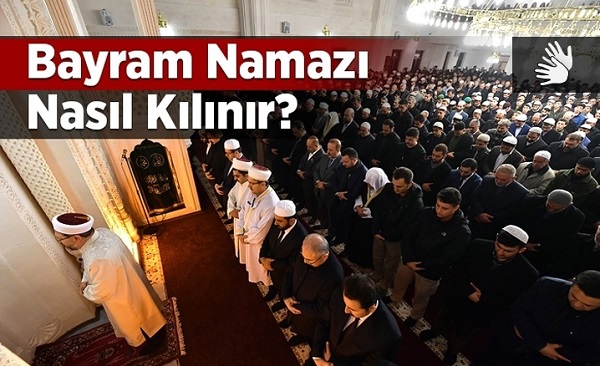 Kurban Bayramı namazı nasıl kılınır?