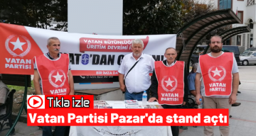 Vatan Partisi Pazar’da “NATO’dan çıkalım” imza kampanyası standı açtı