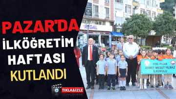 Pazar’da İlköğretim Haftası Kutlandı