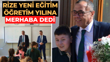 Rize Yeni Eğitim Öğretim Yılına Merhaba Dedi