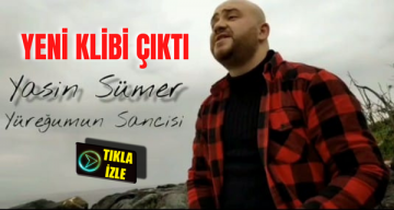 Pazarlı Ses Sanatçısı Yasin Sümer’in Yeni Klibi Çıktı